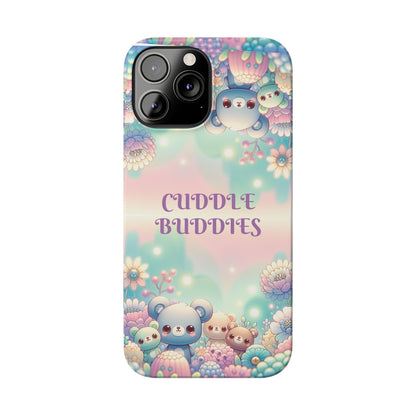 Cuddle Buddies | Slim - Caseadia