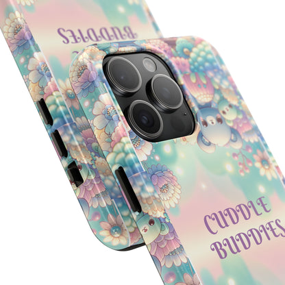 Cuddle Buddies | Tough - Caseadia